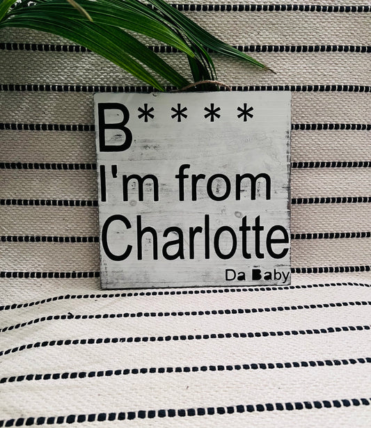 I'm from Charlotte